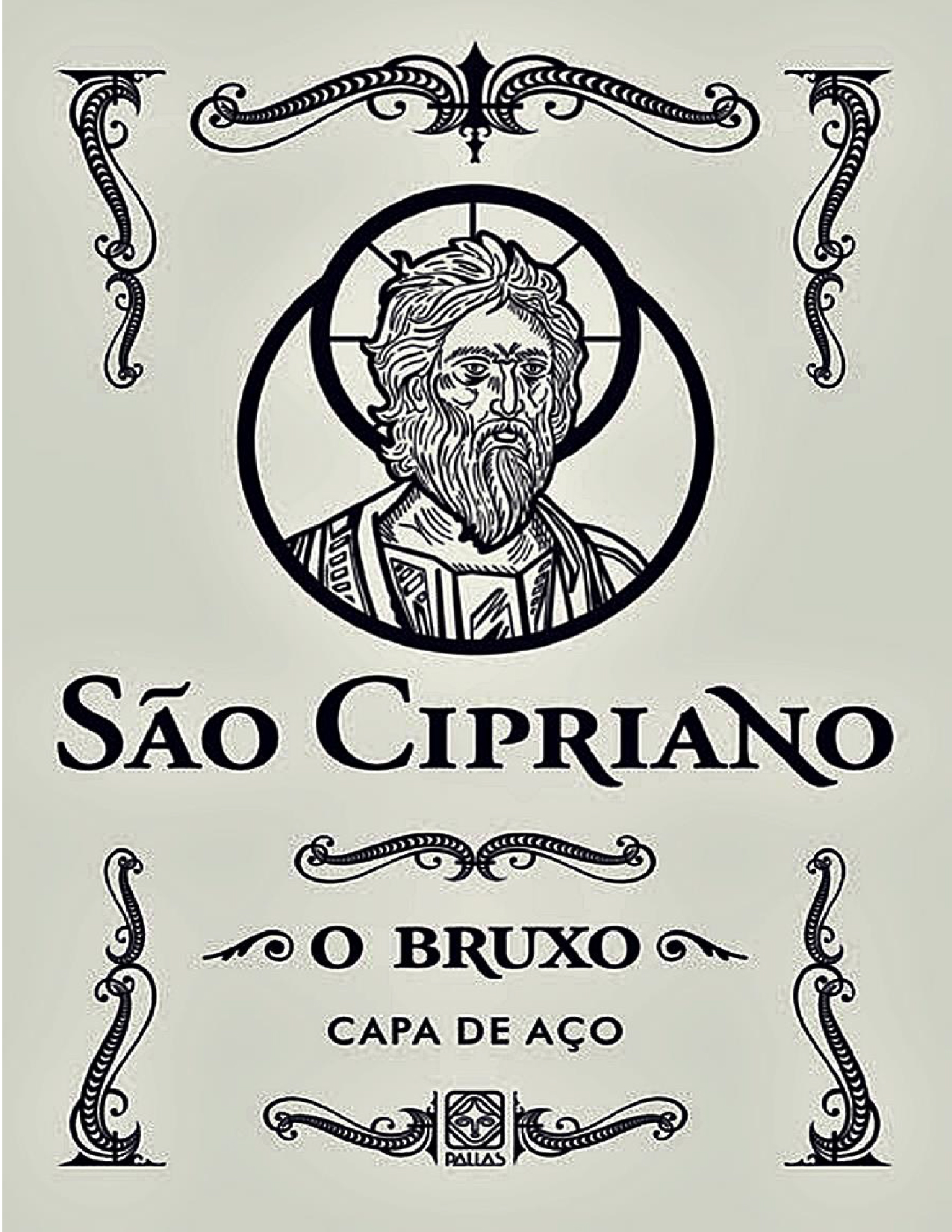 São Cipriano o Bruxo - Capa de Aço - Editora Pallas