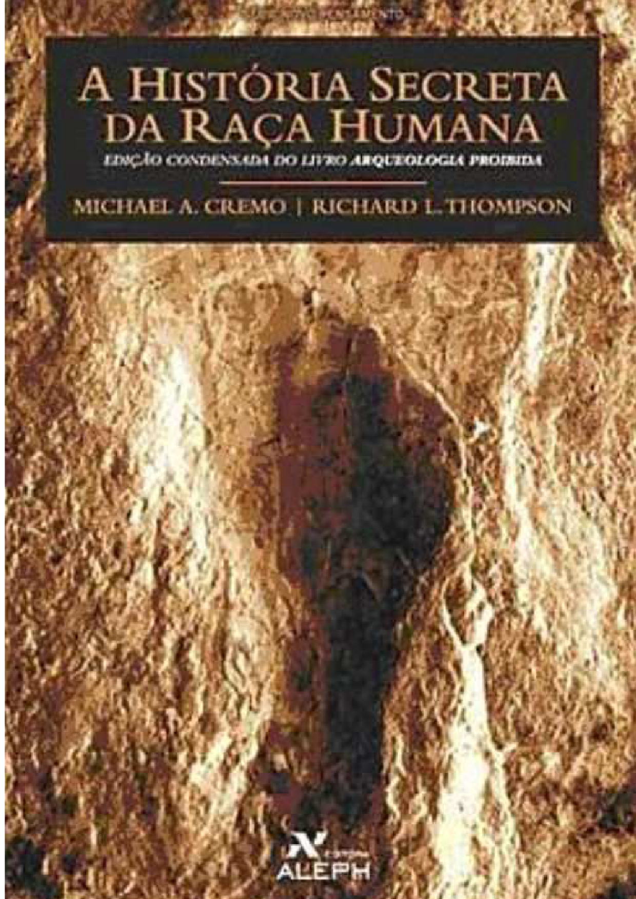 A História Secreta da Raça Humana