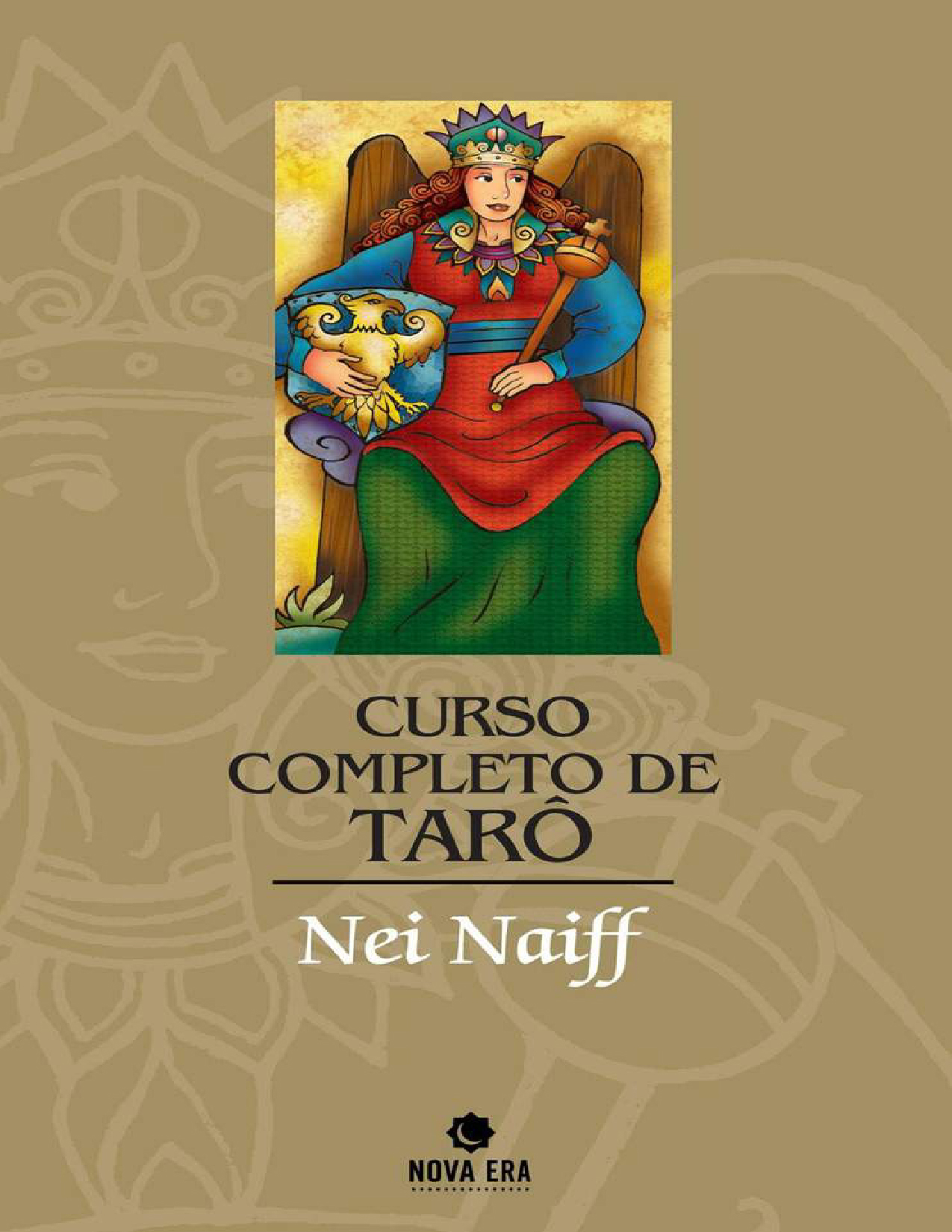 Curso Completo de Tarô - Nei Naiff
