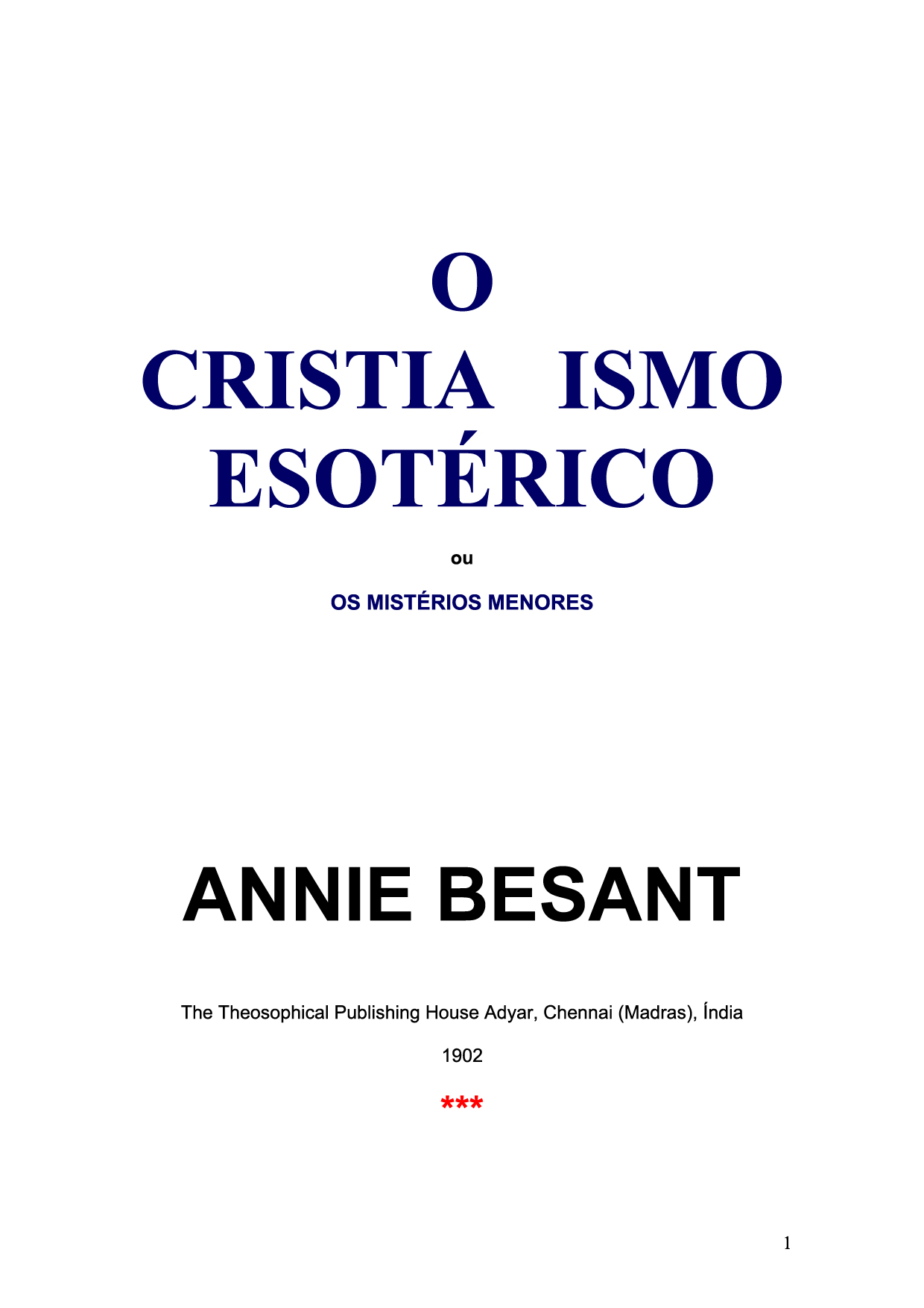 O Cristianismo Esotérico ou os Mistérios Menores
